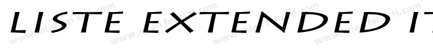 Liste Extended Italic字体转换